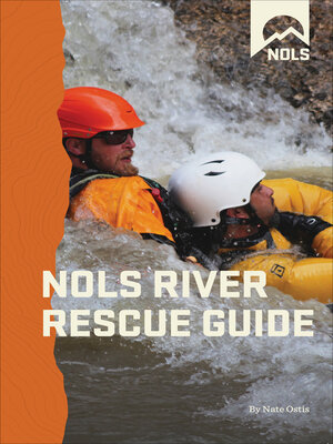 cover image of NOLS River Rescue Guide